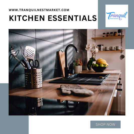 Heart of the Home: Must-Have Kitchen Essentials for Every Cook